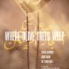 “Where Olives Trees Weep” Film Discussion