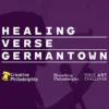 Glass Holes: A Healing Verse Germantown Poetry and Public Art Audio Installation