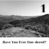 Have You Ever One-dered?